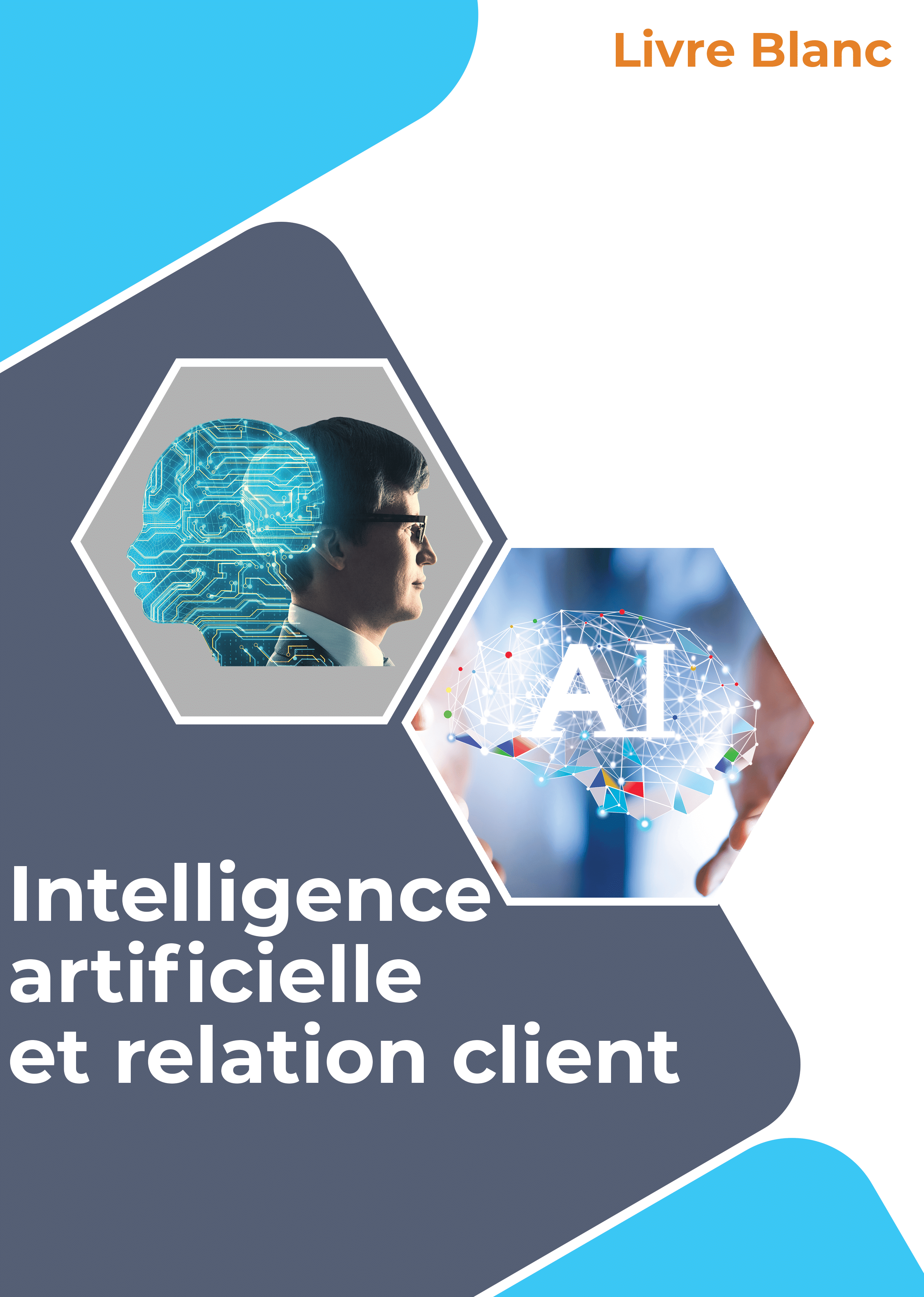 Intelligence artificielle (IA) et relation client dans un service client