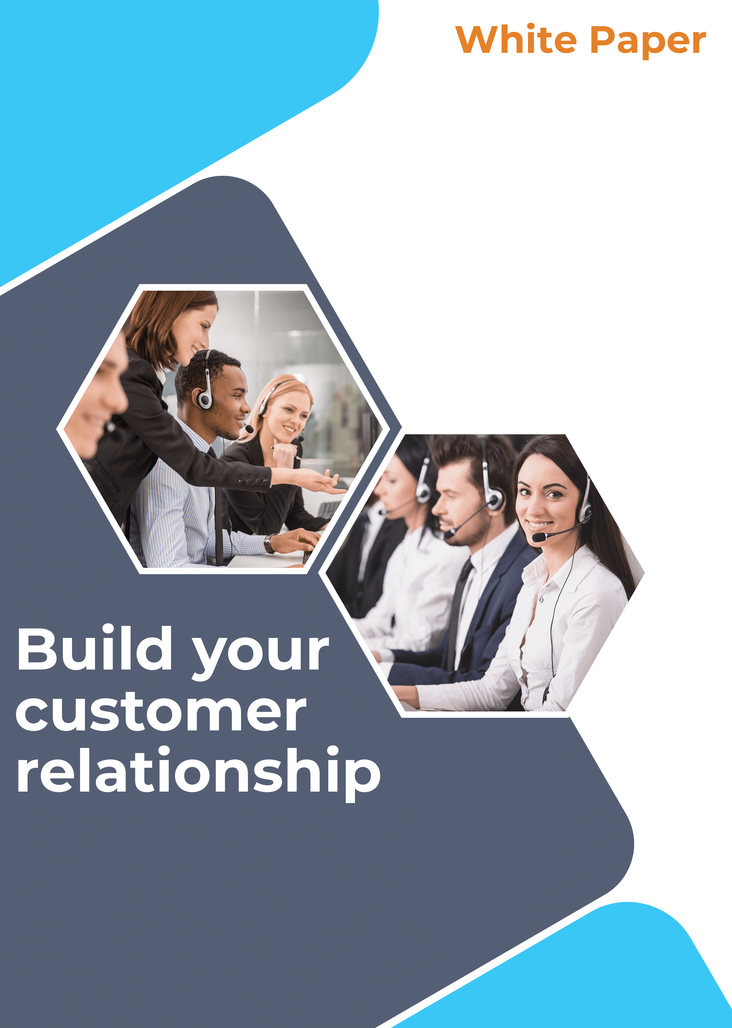 Build your customer relationship in your call center